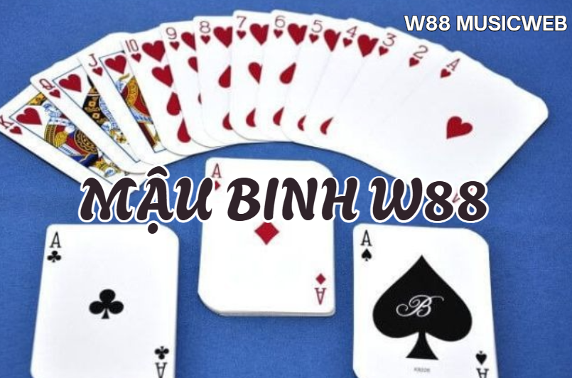 Mậu Binh W88 - Hướng Dẫn Binh Pháp Xếp Bài Tại W88 - Nogiba Mậu Binh W88 - Hướng Dẫn Binh Pháp Xếp Bài Tại W88 - Nogiba