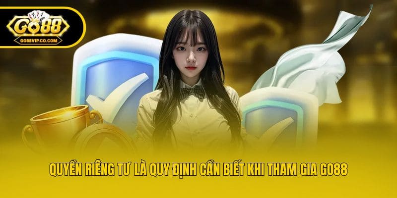 Quyền Riêng Tư Go88 - Tuyên Bố Chính Thức Từ Cổng Game - Nogiba