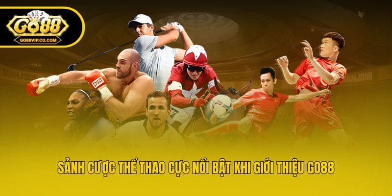 Giới Thiệu Go88 - Thương Hiệu An Toàn Cho Mọi Bet Thủ - Nogiba