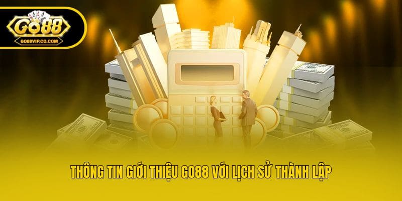 Giới Thiệu Go88 - Thương Hiệu An Toàn Cho Mọi Bet Thủ - Nogiba